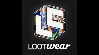 Loot Wear August 2017