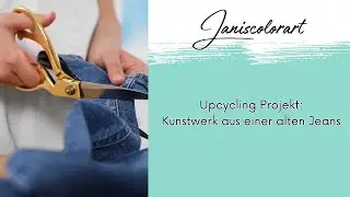 Aus alt mach neu! Erstaunliche 👖 Jeans - Recycling ♻️ von der Jeans zum Kunstwerk 🖼️  DIY Tutorial