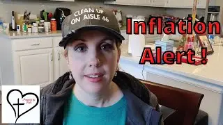 Inflation Alert! ~ Prepping for SHTF