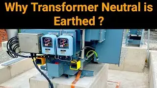 Why transformer neutral is earthed ?