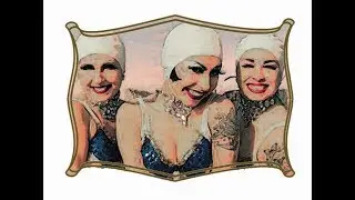 Showy and Five Foot Two: The World Famous Pontani Sisters - Part 2