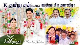 Madurai Grand Wedding | K.தமிழரசன் Ex-MLA இல்ல திருமண விழா | Diwakar & Yazhini