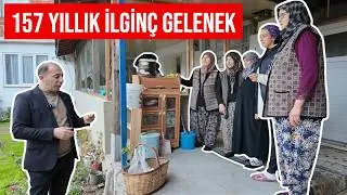157 Yıldır Değişmeyen Gelenek… Bu Köy Zamanı Durdurmuş - Bursa / Çaltılıbük