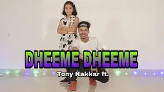 Dheeme Dheeme || Tony Kakkar ft.|| Dance Cover || Hemant D. Choreography