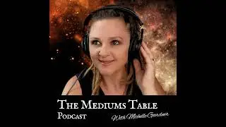 E 57: SEPTEMBER'S MESSAGES THE WORLD NEEDS NOW | A Monthly Channeling with Julie | Michelle Gardner