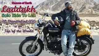 Solo Ride To Leh (Laddakh) | ThunderBird 350 || Moradabad To Laddakh Via Manali || HIghlights