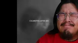 1ST LISTEN REACTION Silver Sable - Cigarettes After Sex