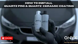 How to Install Quartz Pro & Quartz Ceramic Coating