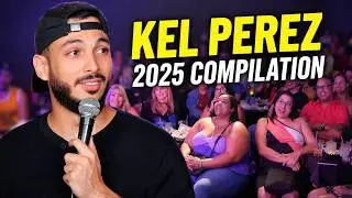 BEST OF KEL PEREZ 2025 STAND UP COMPILATION