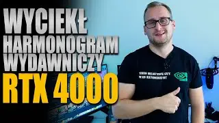 Wyciekł harmonogram wydawniczy RTX 4000!