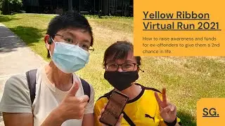 Singapore Yellow Ribbon Virtual Run 2021| How to raise awareness & funds for this project?