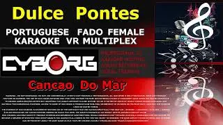 Dulce Pontes   Cancao Do Mar PORTUGUESE FADO FEMALE KARAOKE VR MULTIPLEX