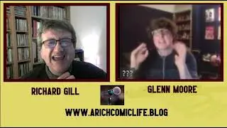 45. GLENN MOORE: ARICHCOMICLIFE - COMEDIANS INTERVIEW