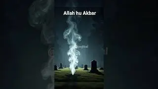 Allah hu Akbar 😨 Horror Story Qabar Ka Raaz #explore #ytshorts #shorts