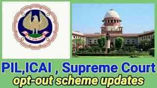 CA EXAM , PIL updates, Supreme court direction 29th june
