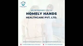 Homely Hands Healthcare -An Introduction