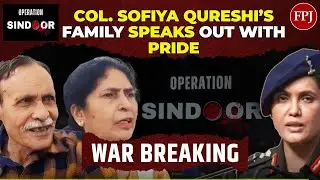 “Very Proud of Her”: Col. Sofiya Qureshi’s Family on Her Historic Operation Sindoor Briefing