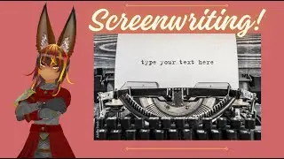 Screenwriting Ramblies - Episode 1