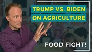 Trump vs. Biden: food, rural and agriculture