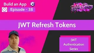 Asp Net Core Tutorial | JWT Auth Series|  MVC - Create JWT Refresh Tokens | C# | Episode 38