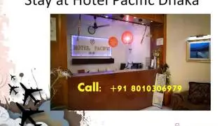 Stay at 2 Star Hotel Pacific in Dhaka