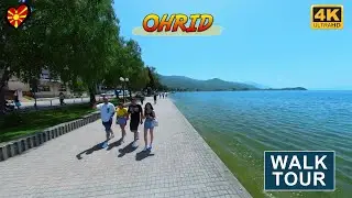 WALK TOUR Quay OHRID Lake, Macedonia (2022)【4K】Прошетка на охридскиот кеј, ОХРИД Охридско Езеро 🇲🇰