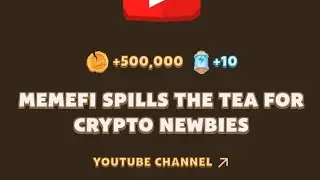 Memefi Spills The Tea For Crypto Newbies || MEMEFI New Task Completed || YouTube Video || Memefi