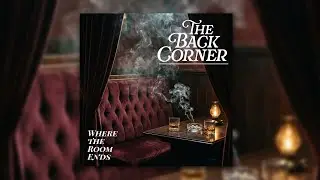 04. Quiet Between Courses - The Back Corner (Saxophone Jazz, Cool Jazz, Relaxing, Focus)