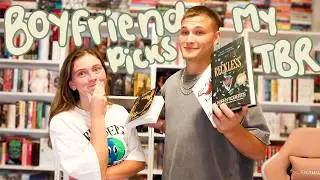 My boyfriend helps pick my August TBR? 😳