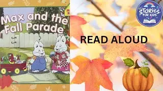 MAX AND THE FALL PARADE | MAX and RUBY | STORIES FOR KIDS