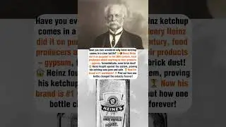 🔍 How Henry Heinz Exposed the Food Industry  #amazingfacts #history #didyouknow #facts #funfact