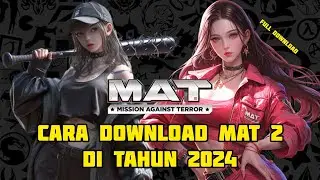 CARA DOWNLOAD MAT 2 DI TAHUN 2024 | Malaysia Server | Full Download