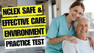NCLEX Practice Test 2026 Safe Effective Care Environment RN Exam Questions & Test Prep Guide