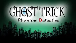 One-Off Let's Plays (Blind Edition!) - Ghost Trick: Phantom Detective (DS)