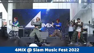 4MIX - Y U COMEBACK @ Siam Music Fest 2022 | 221217
