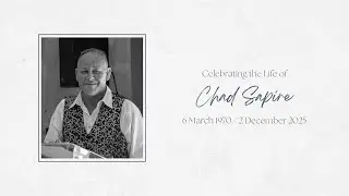 Memorial Service for Chad Sapire | 9 December 2025 - 13:30 PM SAST