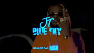 JT - BLUE SKY (Clip officiel)