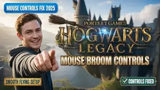 Hogwarts Legacy: Mouse Broom Controls Guide (2026 Setup & Fix)