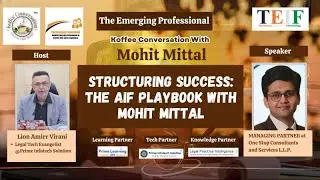 Structuring Success: The AIF Playbook with Mohit Mittal | Koffee Conversation @TEIF