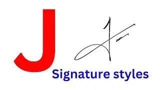 Стиль подписи J | Стиль подписи буквы J | Как подписать букву J