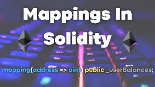 Mappings Data Types In Solidity