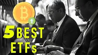 5 Best Bitcoin ETFs to Watch in 2025