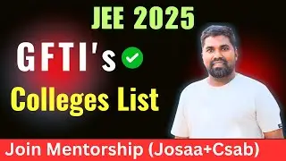 GFTI Colleges list,Josaa 2025#Prasadsir