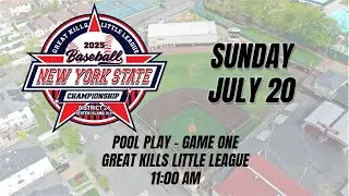 2025 NYS Little League Baseball Championship &ndash; Pool Play &ndash; Game 1