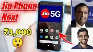 Jio Phone Next 🔥 In ₹3000 😲 l Jio 5G In India l Smart Camera l Augmented Reality
