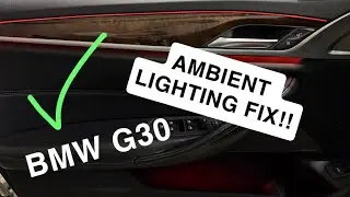 BMW G30 DOOR PANEL AMBIENT LIGHTING FIX (DIY)