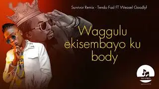 Survivor RMX - Tendo Fad FT Radio and Weasel  2026