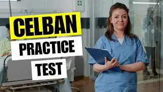 CELBAN Practice Test 2026 Canadian English Language Benchmark Assessment for Nurses Study Guide Prep