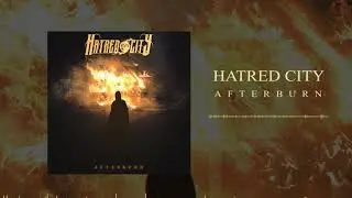 Hatred City - Afterburn (feat We Are Obscurity) [Single, 2019]