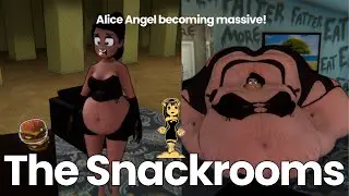 The Snackrooms: Alice Angel becoming massive!